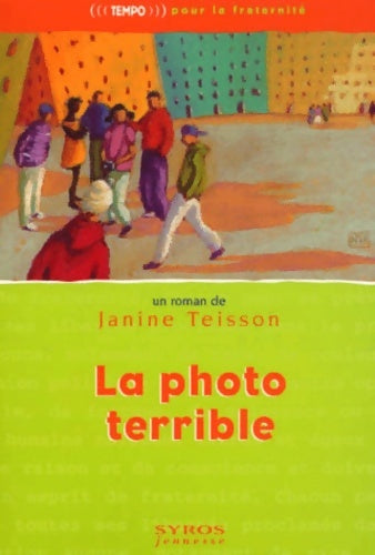 Livrenpoche : La photo terrible - Teisson - Livre