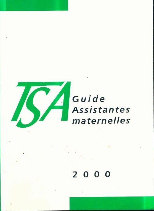 Livrenpoche : Guide assistantes maternelles 2000 - Collectif - Livre