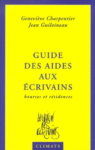 Livrenpoche : Guide des aides aux écrivains - Guiloineau - Livre