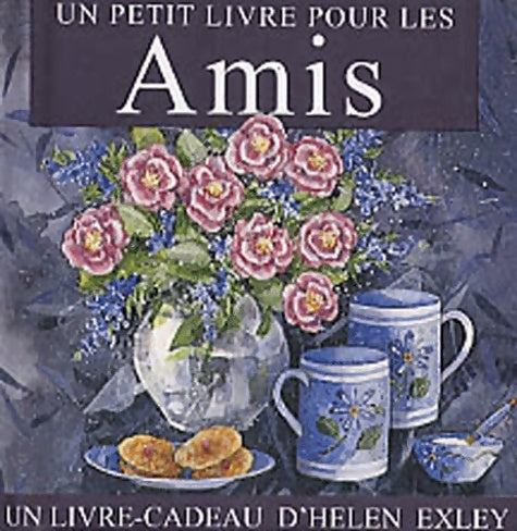 Livrenpoche : Un petit livre pour les amis - Helen Exley - Livre