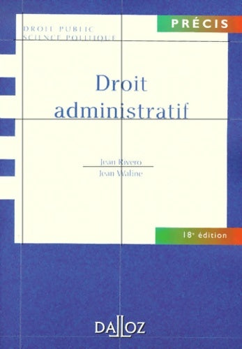 Livrenpoche : Droit administratif 18e édition - Jean Rivero - Livre