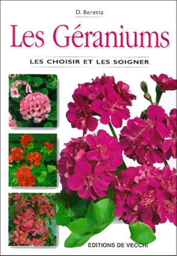 Livrenpoche : Les géraniums - D. Beretta - Livre