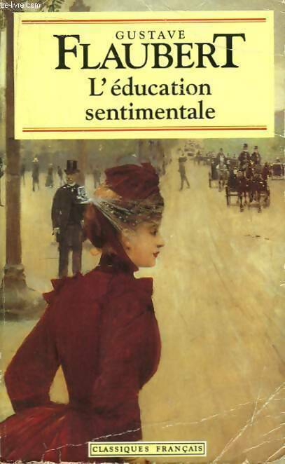 Livrenpoche : L'éducation sentimentale - Gustave Flaubert - Livre