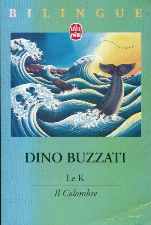 Livrenpoche : Le K / Il colombre - Dino Buzzati - Livre