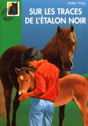 Livrenpoche : Sur les traces de l'étalon noir - Walter Farley - Livre