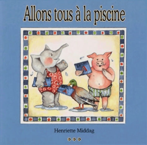 Livrenpoche : Allons tous à la piscine - Delphine Lacharron - Livre