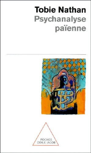 Livrenpoche : La psychanalyse païenne - Nathan - Livre