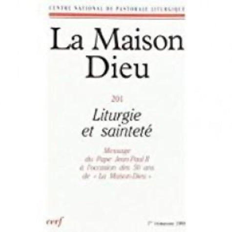 Livrenpoche : La Maison-Dieu n°201 : Liturgie et sainteté - Collectif - Livre