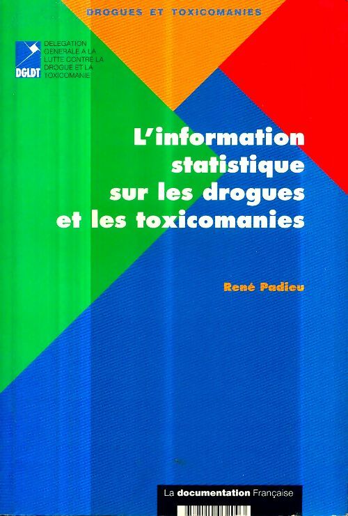 Livrenpoche : L'information statistique sur les drogues et les toxicomanies - Collectif - Livre