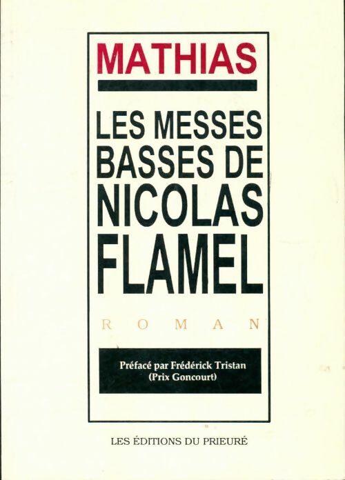Livrenpoche : Les messes basses de Nicolas Flamel - Mathias Ollivier - Livre