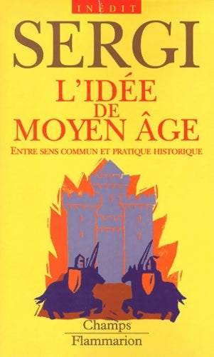 Livrenpoche : L'idée de Moyen-Age - Giuseppe Sergi - Livre