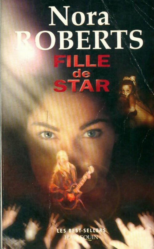 Livrenpoche : Fille de star - Nora Roberts - Livre