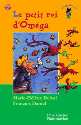 Livrenpoche : Le petit roi d'oméga - Marie-Hélène Delval - Livre