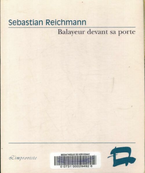 Livrenpoche : Balayeur devant sa porte - Sébastien Reichmann - Livre