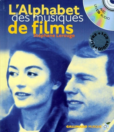 Livrenpoche : L'alphabet des musiques de films (1 livre + 1 CD audio) - Stéphane Lerouge - Livre