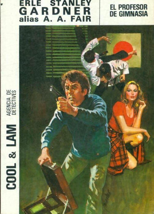 Livrenpoche : Cool & Lam : El profesor de gimnasia - Erle Stanley Gardner - Livre