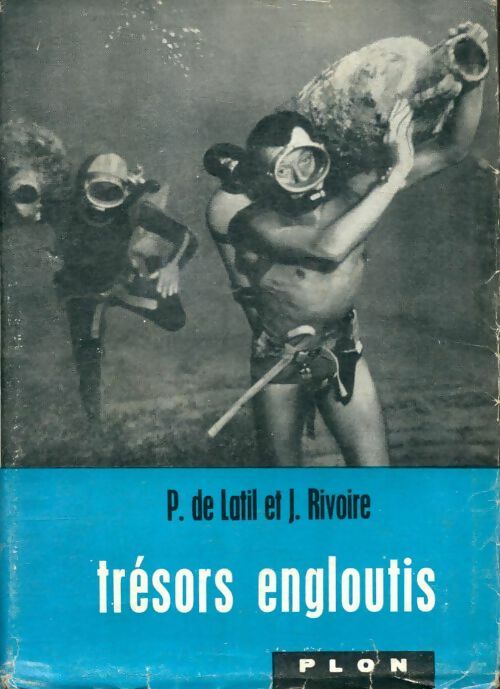 Livrenpoche : Trésors engloutis - Jean Rivoire - Livre