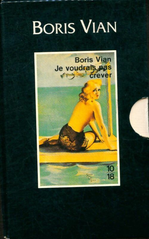 Livrenpoche : Coffret 5 livres : L'écume des jours / J'irai cracher sur vos tombes / Je voudrais pas crever / Cantilènes en gelée / Les fourmis - Boris Vian - Livre