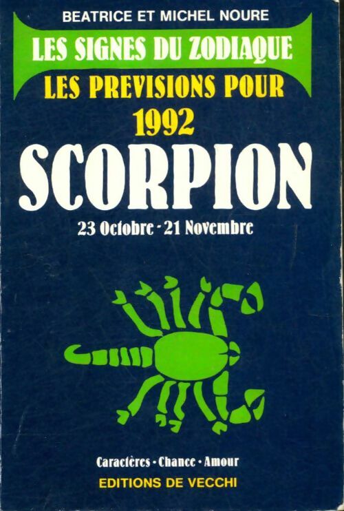 Livrenpoche : Scorpion : Les prévisions pour 1992 - Michel Béatrice; Noure - Livre