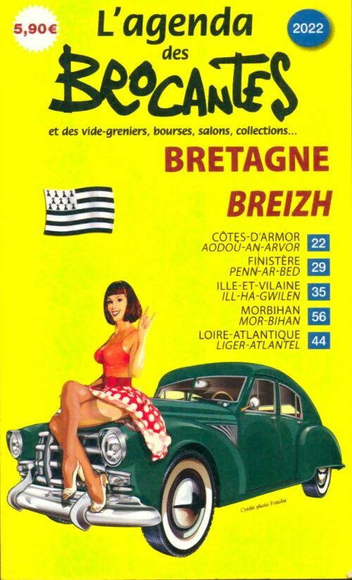 Livrenpoche : L'agenda des brocantes Bretagne 2022 - Collectif - Livre