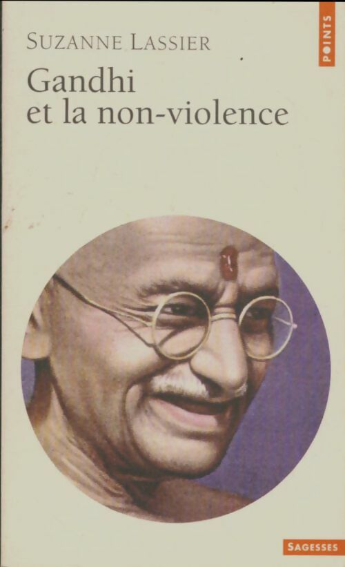 Livrenpoche : Gandhi et la non-violence - Suzanne Lassier - Livre