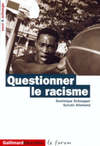 Livrenpoche : Questionner le racisme - Schnapper - Livre