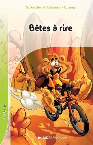 Livrenpoche : Bêtes à rire - Christian Louis, serge Boëche, Serge Boche - Livre