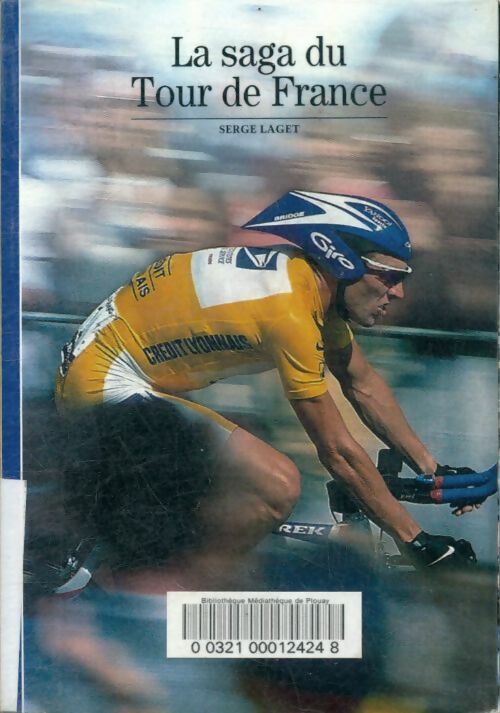 Livrenpoche : La saga du tour de France - Serge Laget - Livre