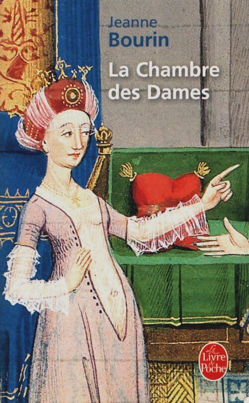 Livrenpoche : La chambre des dames - Jeanne Bourin - Livre