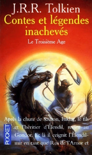 Livrenpoche : Contes et légendes inachevés Tome III : Troisième âge - John Ronald Reuel Tolkien - Livre