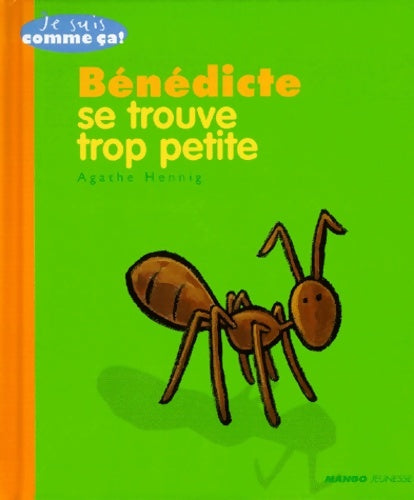 Livrenpoche : Bénédicte se trouve trop petite - A. Henning - Livre