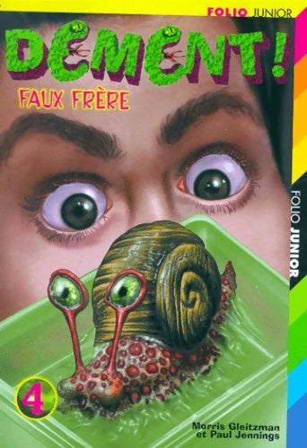 Livrenpoche : Dément ! faux frère - Gleitzman - Livre