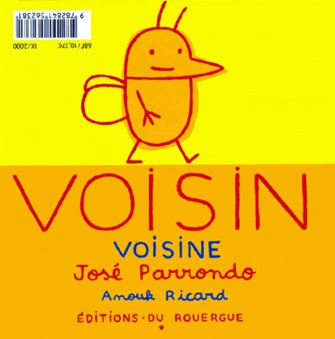 Livrenpoche : Voisin voisine - José Parrondo - Livre
