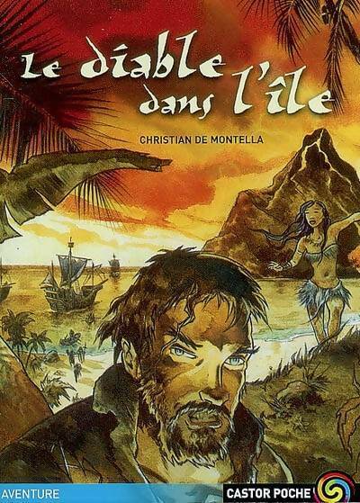 Livrenpoche : Le diable dans l'île - Christian De Montella - Livre