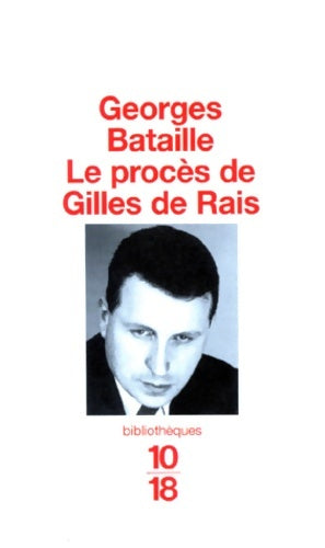 Livrenpoche : Le procès de Gilles de Rais - Georges Bataille - Livre