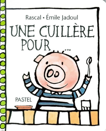 Livrenpoche : cuillère pour (une) - Rascal - Livre
