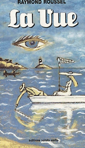 Livrenpoche : La vue - Raymond Roussel - Livre