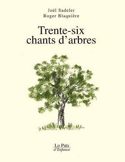 Livrenpoche : Trente-six chants d'arbres - Joël Sadeler - Livre