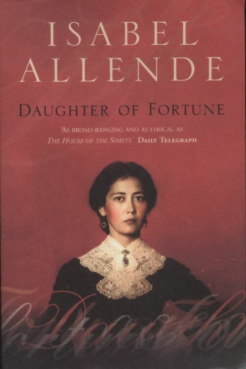 Livrenpoche : Daughter of fortune - Isabel Allende - Livre