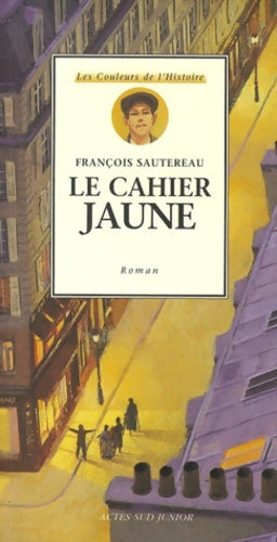 Livrenpoche : Le cahier jaune - François Sautereau - Livre