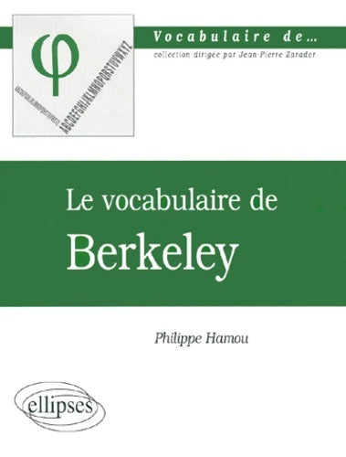 Livrenpoche : Le vocabulaire de berkeley - Philippe Hamou - Livre
