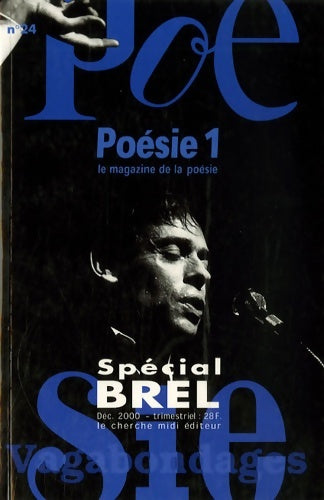 Livrenpoche : Vagabondages le magazine de la poèsie : Jacques brel - Collectif - Livre