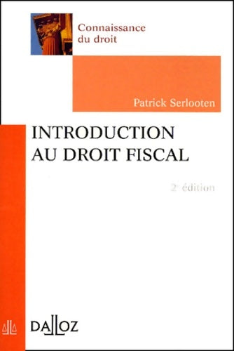 Livrenpoche : Introduction au droit fiscal 2e édition - Serlooten - Livre