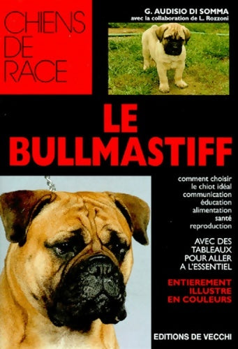 Livrenpoche : Le bullmastiff - G. Audisio Di Somma - Livre
