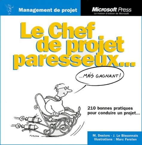 Livrenpoche : Le chef de projet paresseux... (mais gagnant) - Marc Destors - Livre