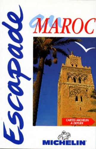 Livrenpoche : Maroc n°6564 - Guides Escapade - Livre