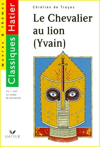 Livrenpoche : Yvain le chevalier au lion - Chrétien De Troyes - Livre