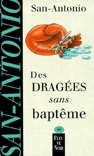 Livrenpoche : Des dragées sans baptême - San-Antonio - Livre