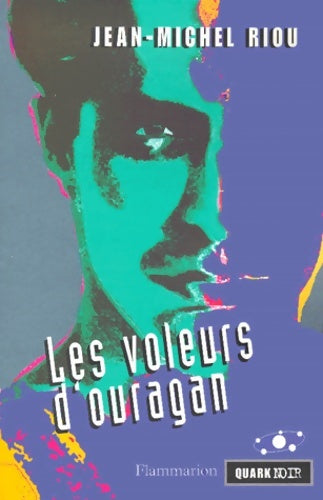 Livrenpoche : Les voleurs d'ouragan - Jean-Michel Riou - Livre
