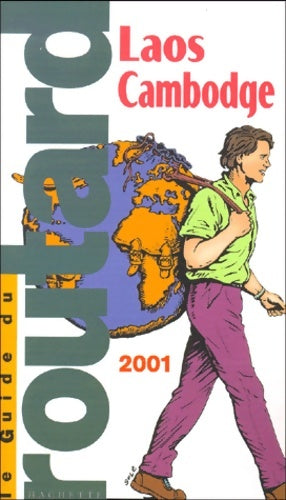 Livrenpoche : Laos Cambodge 2001-2002 - Guide Du Routard - Livre